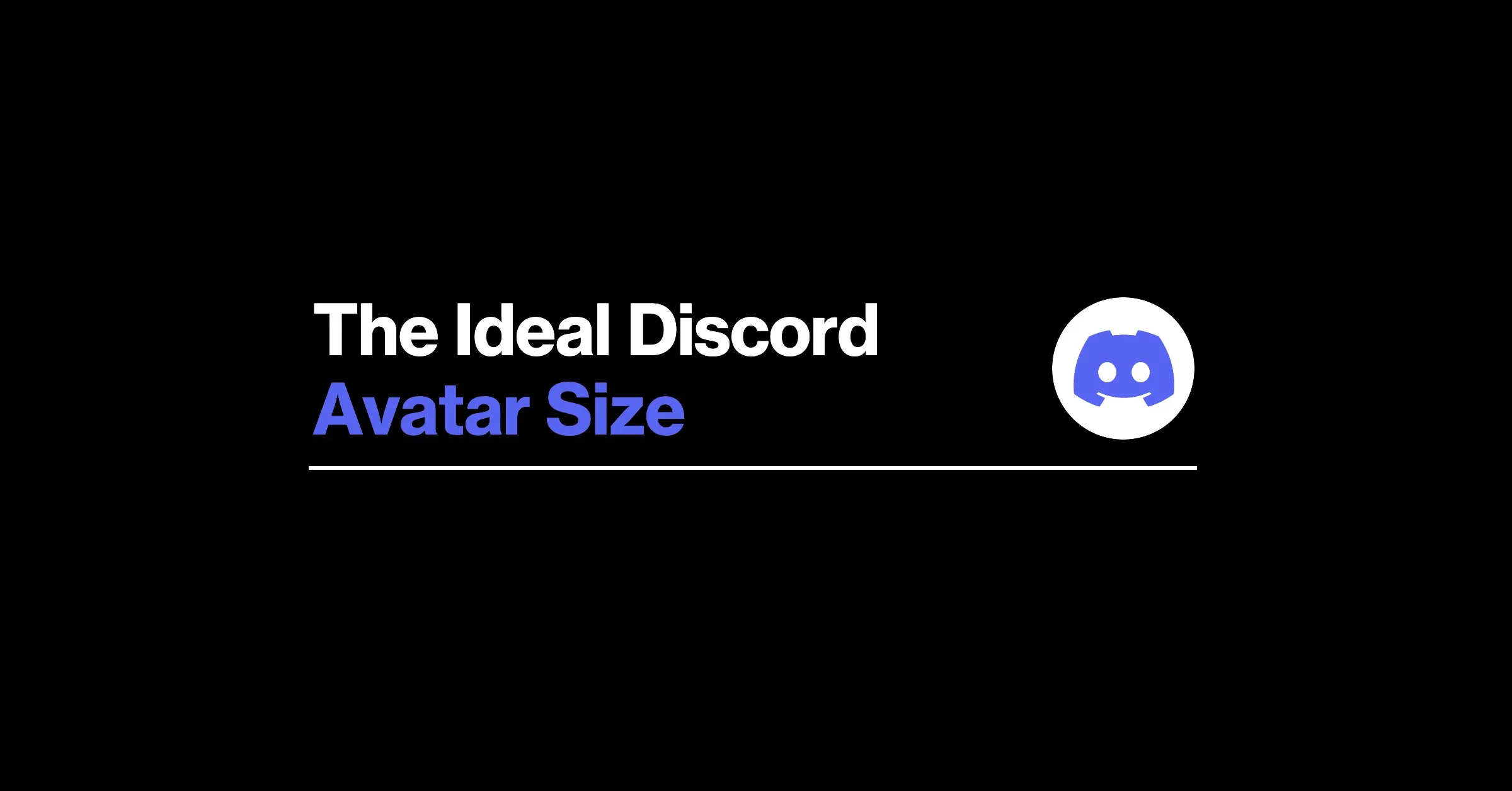 Featured image for The Ideal Discord Avatar Size + Best Practices