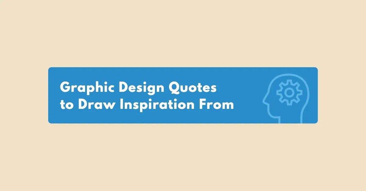 Featured image for 40 Graphic Design Quotes to Draw Inspiration From