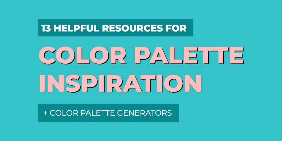 Featured image for 13 Helpful Resources for Color Palette Inspiration