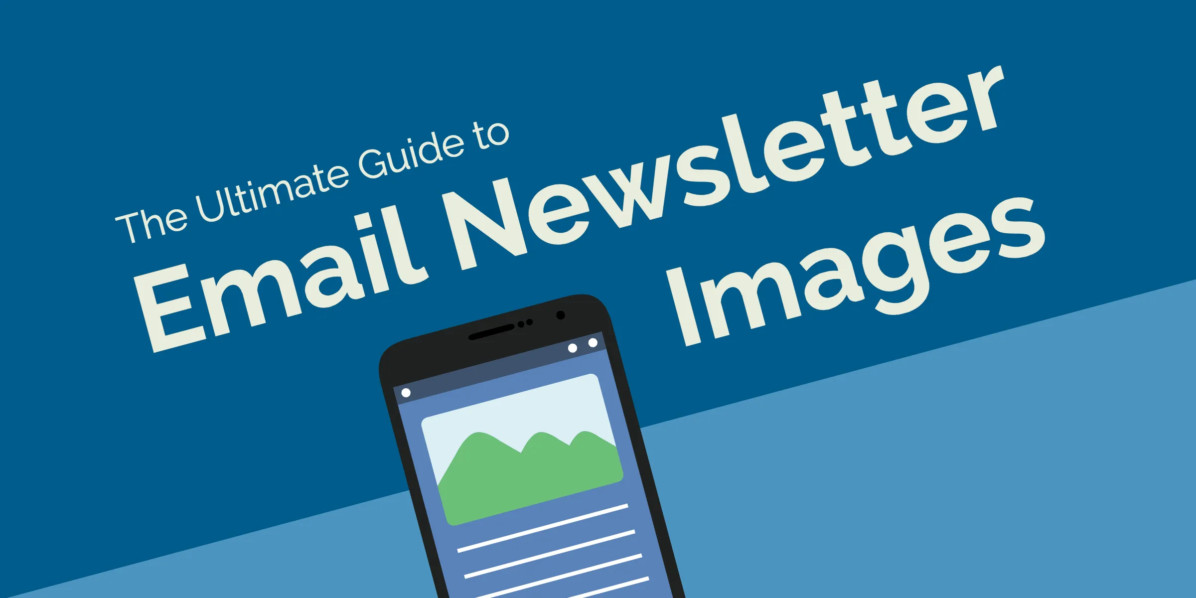 Featured image for The Ultimate Guide to Newsletter Images