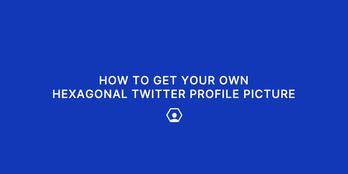 Featured image for How to Get Your Own Hexagonal Twitter Profile Picture