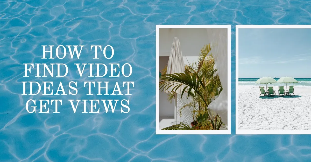 Featured image for How to Find Video Ideas That Get Views