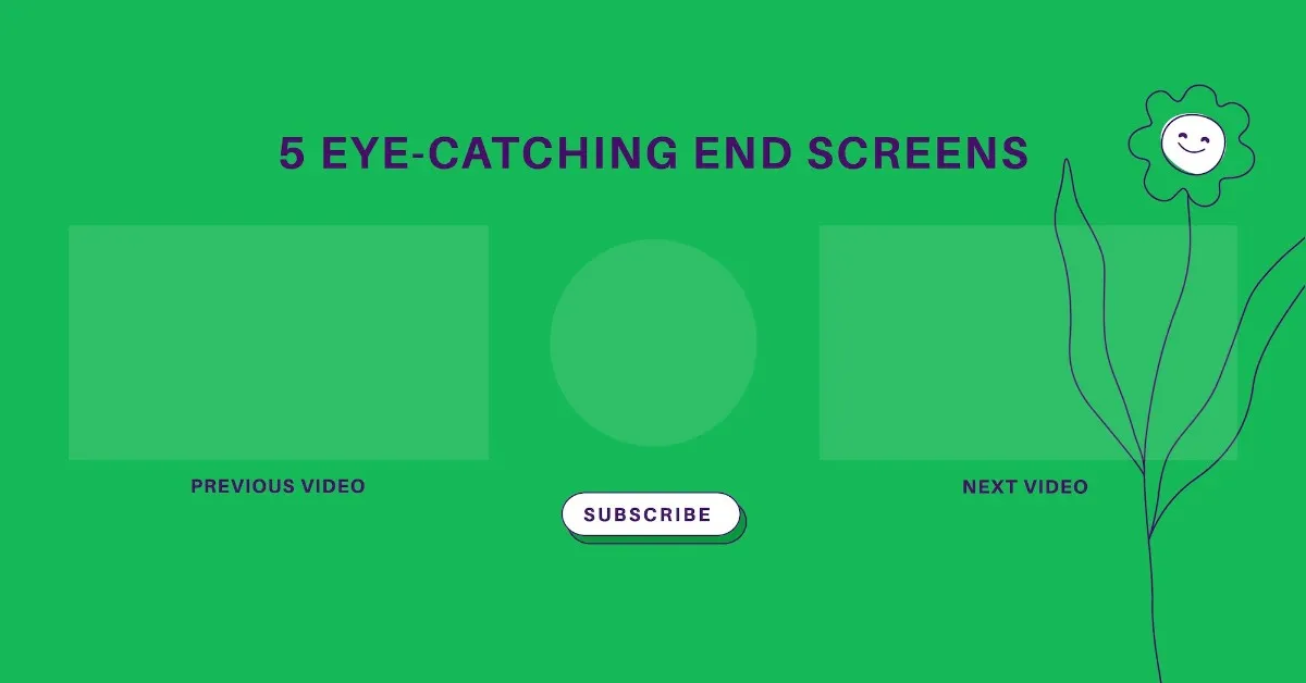 Featured image for 5 Eye-Catching YouTube End Screen Designs